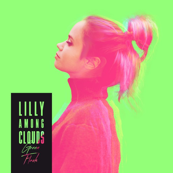 Lilly Among Clouds - Green Flash - Audio CD